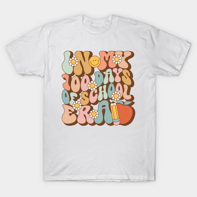 In My 100 Days Of School Era T-Shirt by Hobbybox